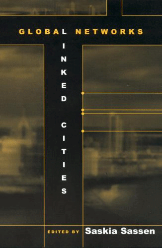 Saskia sassen 2001 global cities thesis